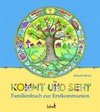 Kommt und seht