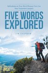 Five Words Explored