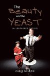 The Beauty and the Yeast