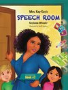 Mrs. Key Key's Speech Room