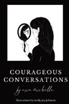 Courageous Conversations