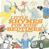 Little Rhymes for Kids' Bedtimes