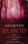 Adorned in Blood