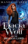 Dacia Wolf & the Dragon Lord