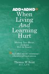 When Living and Learning Hurts