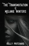 The Transmutation of Melanie Winters