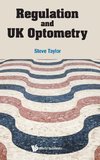 Regulation and UK Optometry