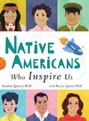 Native Americans Who Inspire Us