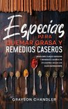 Especias para Quemar Grasa y Remedios Caseros