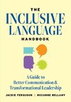 The Inclusive Language Handbook