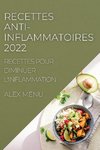 RECETTES ANTI-INFLAMMATOIRES 2022