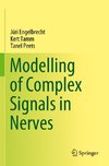 Modelling of Complex Signals in Nerves