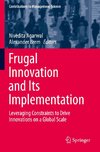 Frugal Innovation and Its Implementation