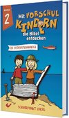 Mit Vorschulkindern die Bibel entdecken Band 2