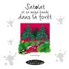 Satolat et sa méga bande dans la forêt