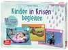 Kinder in Krisen begleiten