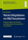 Weiche Erfolgsfaktoren von M&A Transaktionen