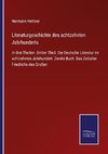 Literaturgeschichte des achtzehnten Jahrhunderts