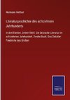 Literaturgeschichte des achtzehnten Jahrhunderts