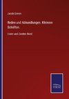 Reden und Abhandlungen. Kleinere Schriften.