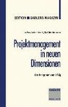 Projektmanagement in neuen Dimensionen