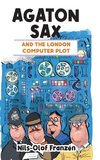 Agaton Sax and the London Computer Plot