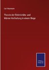 Theorie der Elektricitäts- und Wärme-Vertheilung in einem Ringe