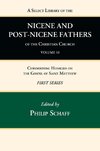 A Select Library of the Nicene and Post-Nicene Fathers of the Christian Church, First Series, Volume 10