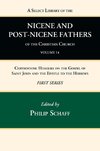 A Select Library of the Nicene and Post-Nicene Fathers of the Christian Church, First Series, Volume 14