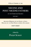 A Select Library of the Nicene and Post-Nicene Fathers of the Christian Church, First Series, Volume 7