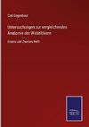 Untersuchungen zur vergleichenden Anatomie der Wirbelthiere