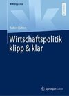 Wirtschaftspolitik klipp & klar