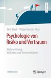 Psychologie von Risiko und Vertrauen