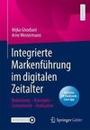 Integrierte Markenführung im digitalen Zeitalter