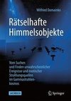 Rätselhafte Himmelsobjekte