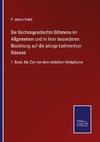 Die Kirchengeschichte Böhmens im Allgemeinen und in ihrer besonderen Beziehung auf die jetzige Leitmeritzer Diöcese