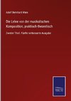 Die Lehre von der musikalischen Komposition, praktisch-theoretisch