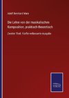 Die Lehre von der musikalischen Komposition, praktisch-theoretisch