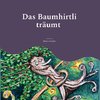 Das Baumhirtli träumt