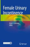 Female Urinary Incontinence