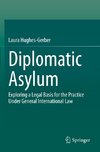 Diplomatic Asylum