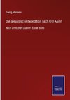 Die preussische Expedition nach Ost-Asien