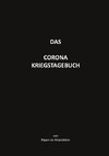 Das Corona Kriegstagebuch