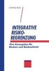 Integrative Risikobegrenzung