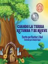 Cuando La Tierra Retumba y Se Mueve (Spanish Edition)