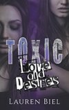 Toxic Love and Desires