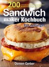 Sandwichmaker Kochbuch Für Anfänger