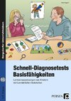 Schnell-Diagnosetests: Basisfähigkeiten