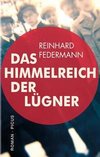 Das Himmelreich der Lügner