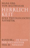 Herrlichkeit. Eine theologische Ästhetik / Im Raum der Metaphysik